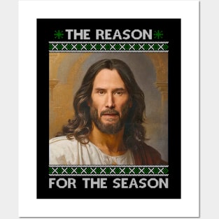 The Reason For The Season Jesus Keanu Christmas Posters and Art